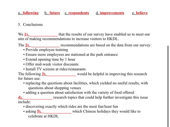 a. respondents b. implementing c. information d.