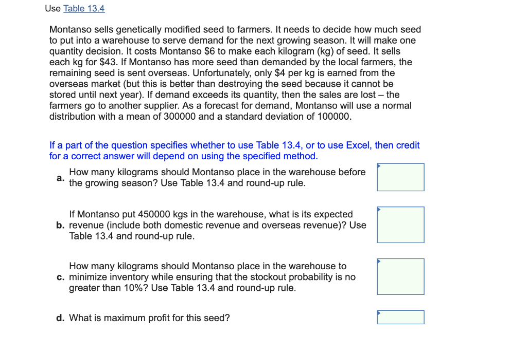 Use Table 13.4 Montanso sells genetically