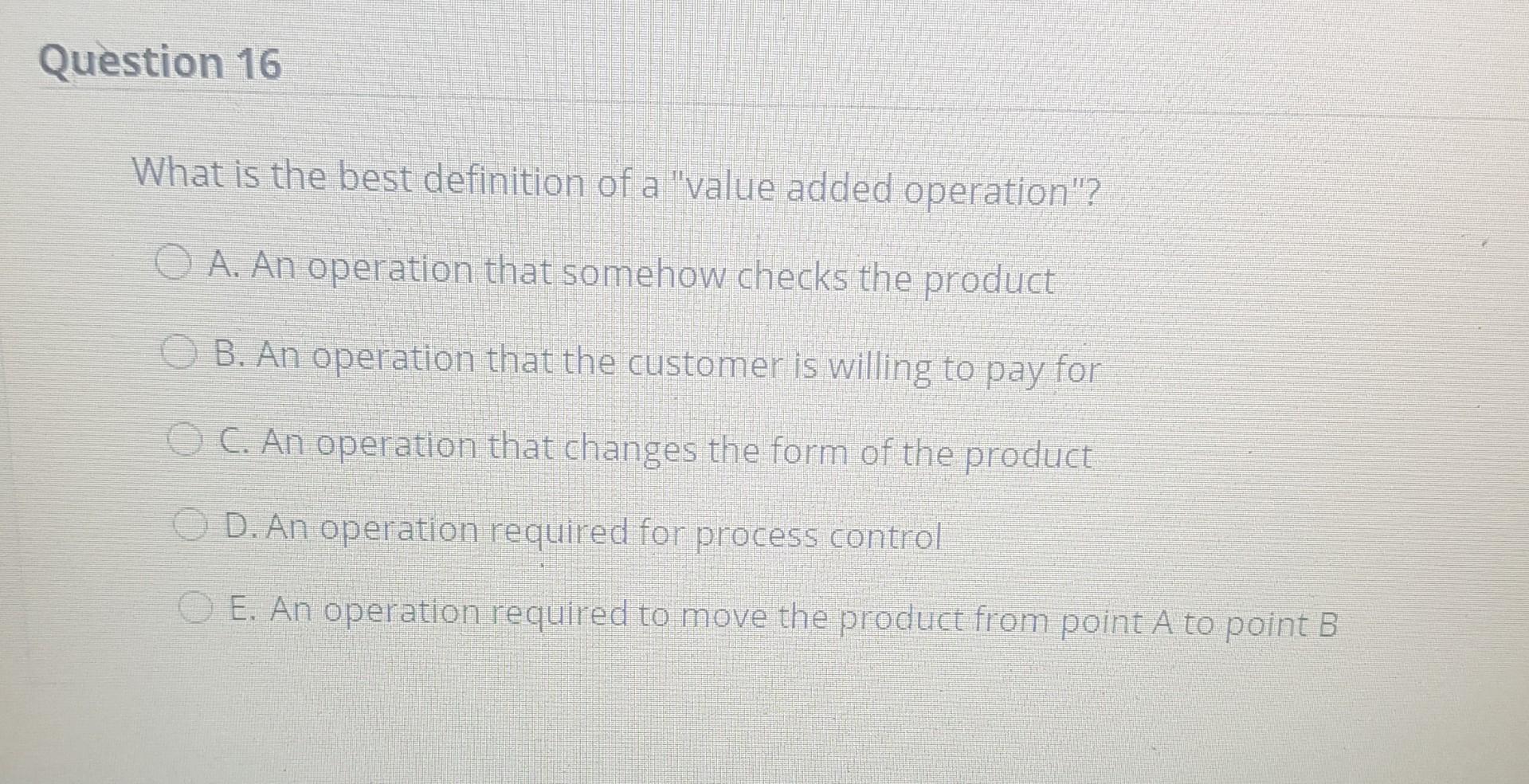 no need to explain answer Question 16 What is the