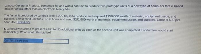 Lambda Computer Products competed for and won a