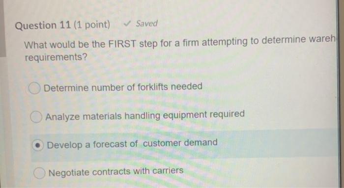 Question 11 (1 point) Saved What would be the