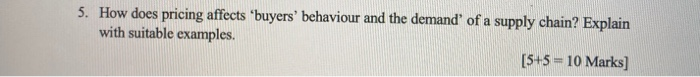 5. How does pricing affects 'buyers' behaviour