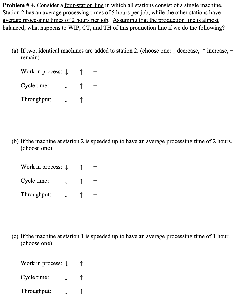 Problem # 4. Consider a four-station line in