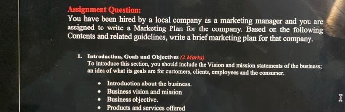 Assignment Question: You have been hired by a