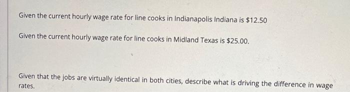 Given the current hourly wage rate for line cooks