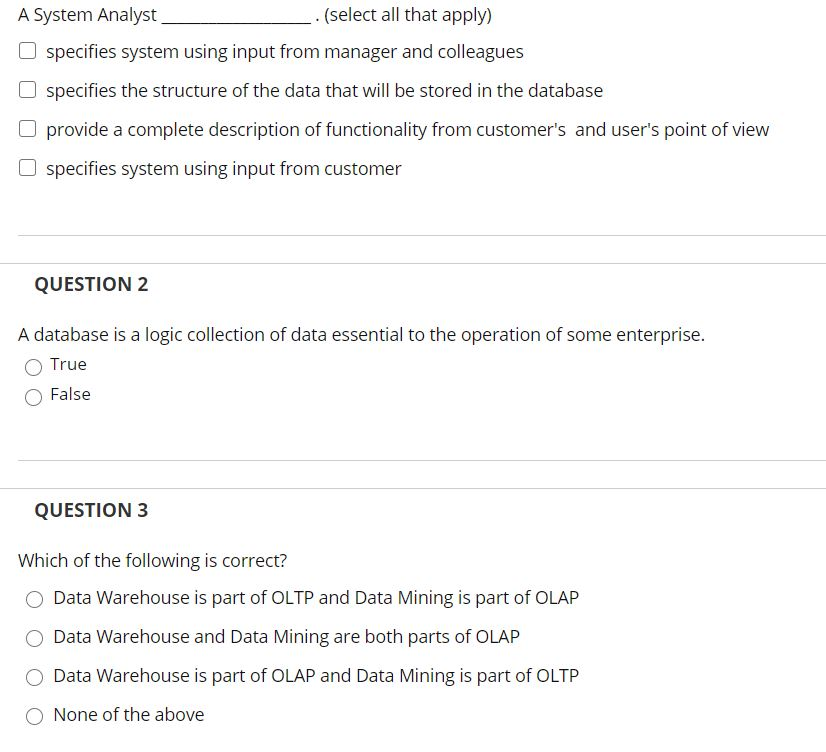 A System Analyst _.(select all that apply)