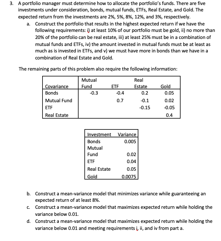 PLEASE USE EXCEL LP SOLVER 3. A portfolio manager