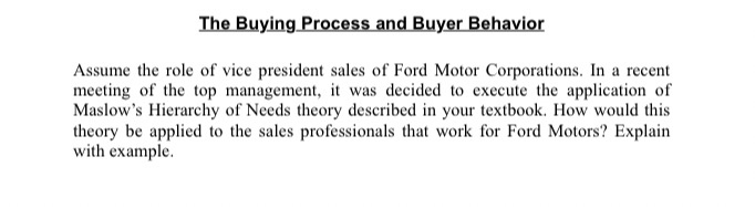 The Buying Process and Buyer Behavior Assume the