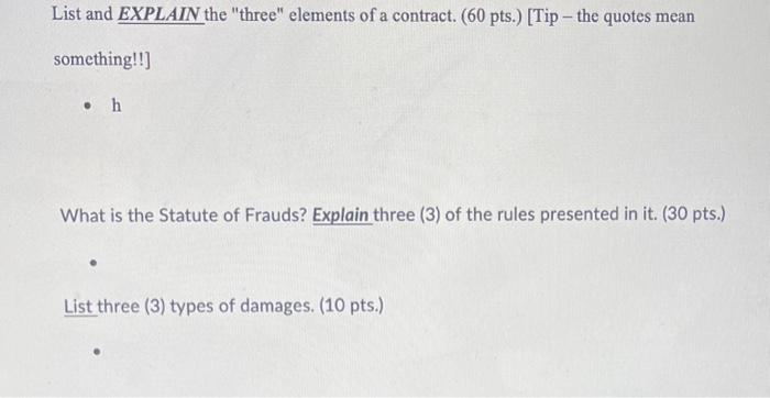 Business Law Questions List and EXPLAIN the