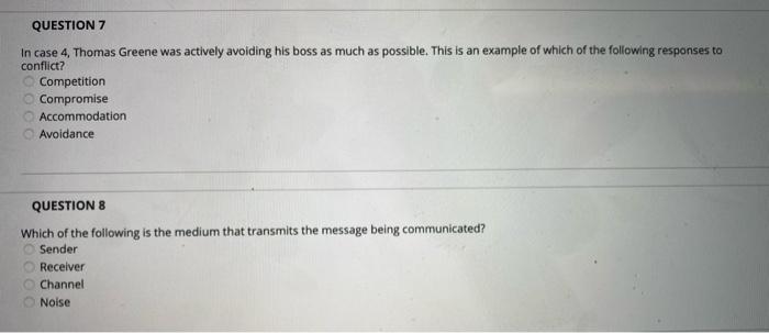 QUESTION 7 In case 4, Thomas Greene was actively