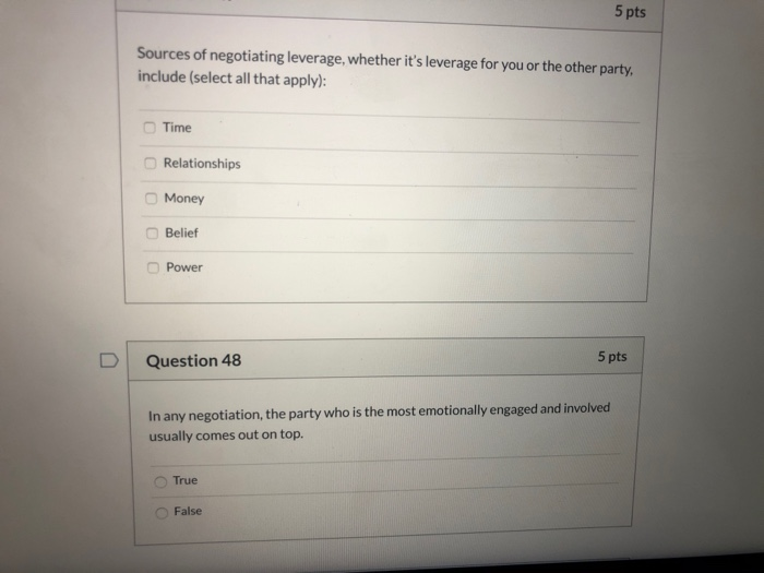 5 pts Sources of negotiating leverage, whether