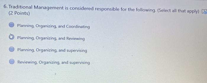 6. Traditional Management is considered