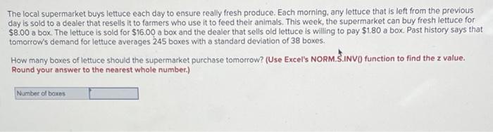 The local supermarket buys lettuce each day to