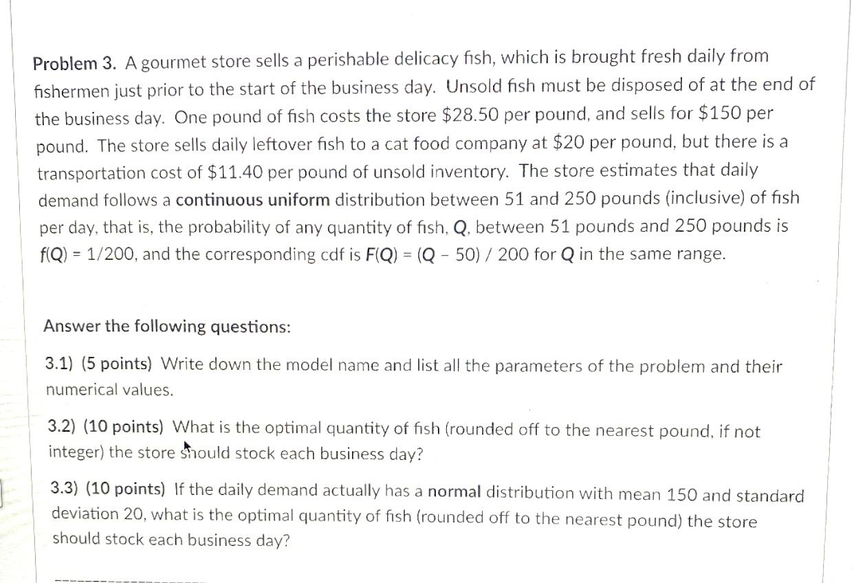 Problem 3. A gourmet store sells a perishable