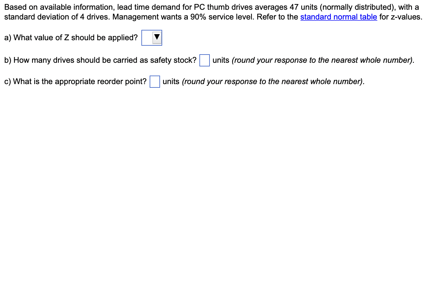 Based on available information, lead time demand