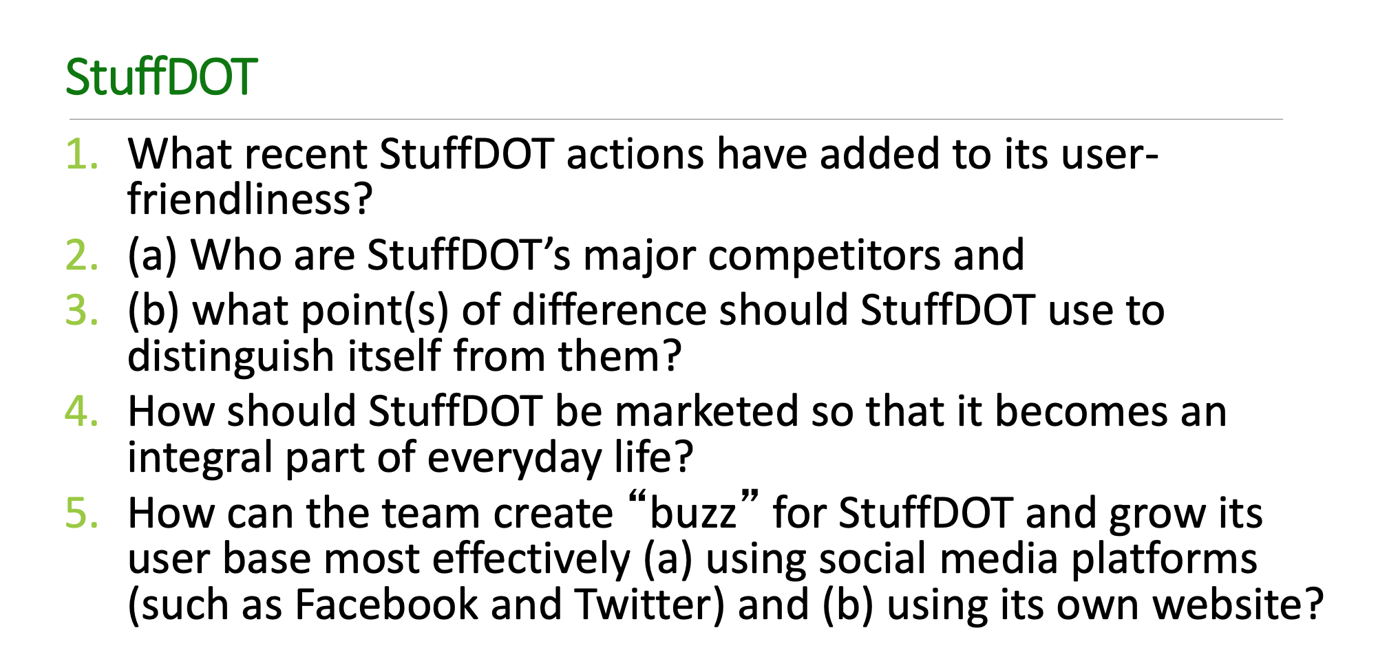 StuffDOT 1. What recent StuffDOT actions have