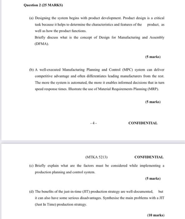 Question 2 (25 MARKS) (a) Designing the system