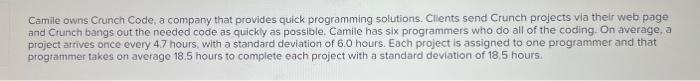 Camile owns Crunch Code, a company that provides