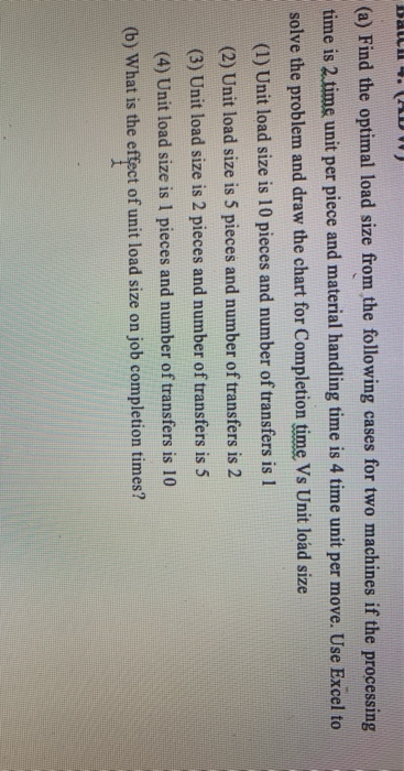 (a) Find the optimal load size from the following