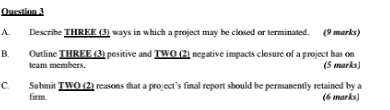 Question 3 A. Describe THREE (3) ways in which a