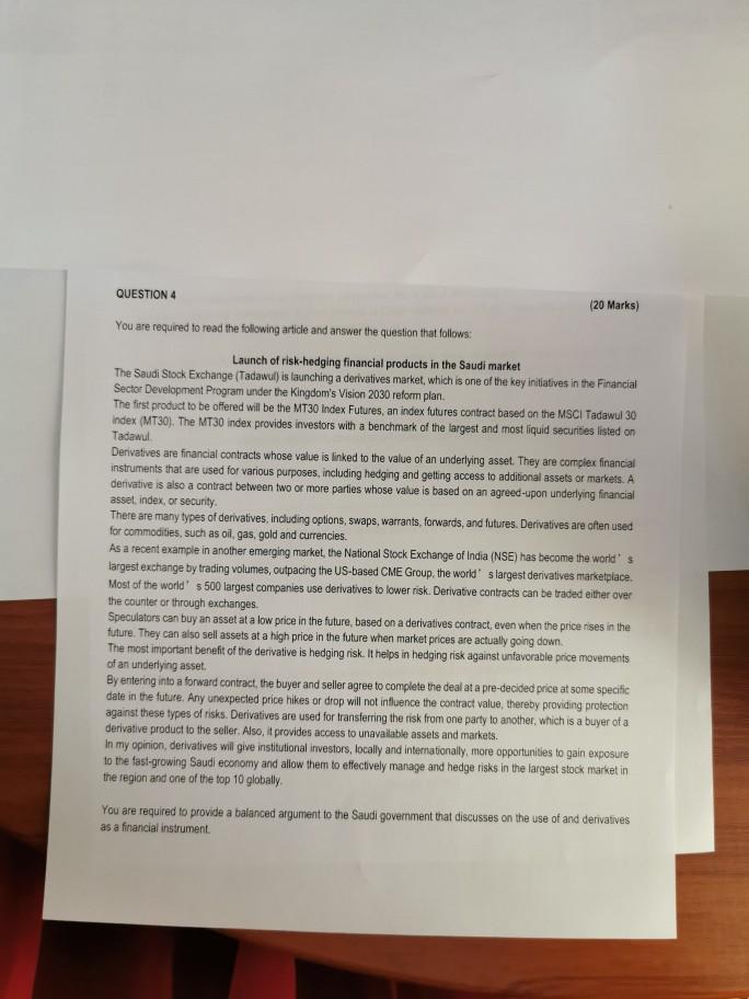 QUESTION 4 (20 Marks) You are required to read