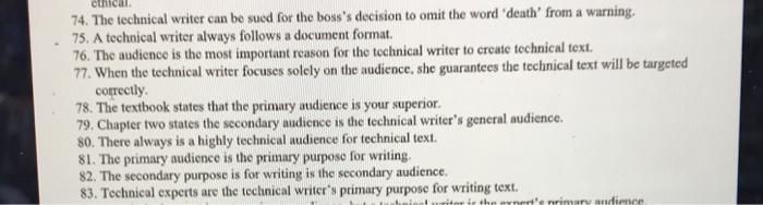 TRUE OR FALSE 74-83 74. The technical writer can