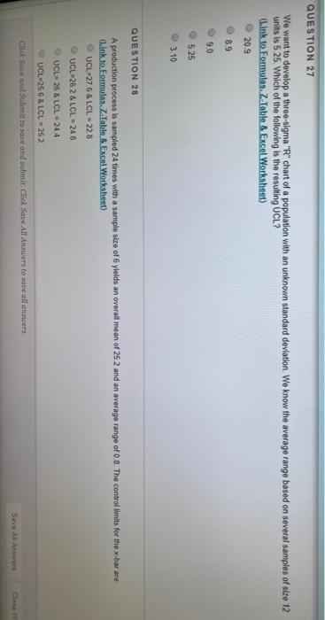 QUESTION 27 We want to develop a three-sigma "R"