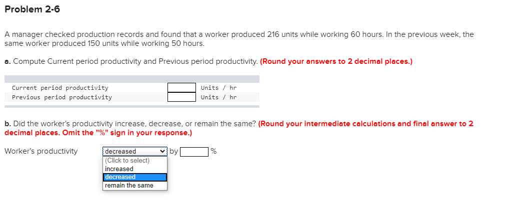 Problem 2-6 A manager checked production records