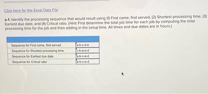 please answer a-2 Problem 16-7 (Static) Using the