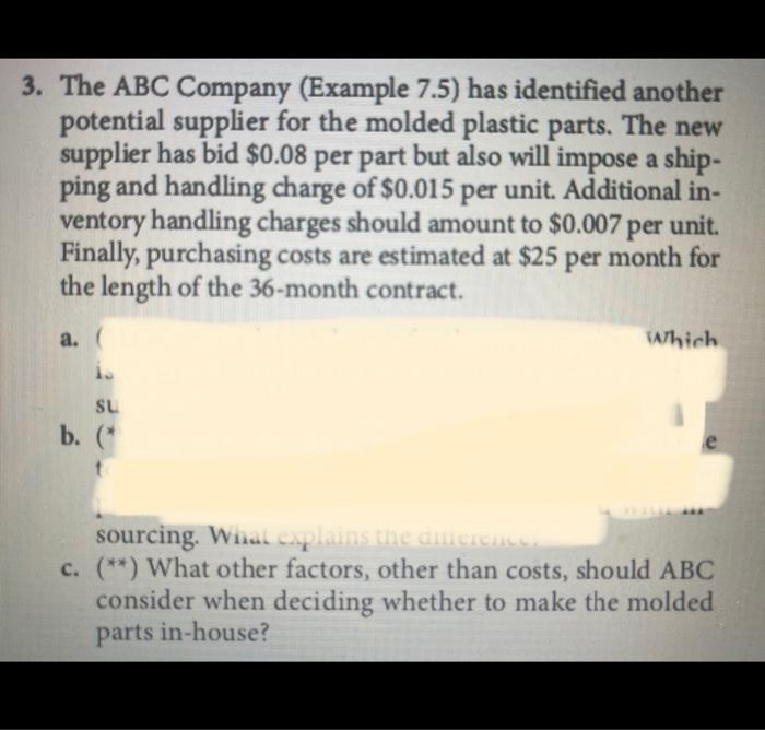 3. The ABC Company (Example 7.5) has identified
