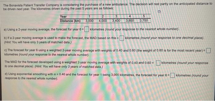 please answer all parts The Bonavista Patient