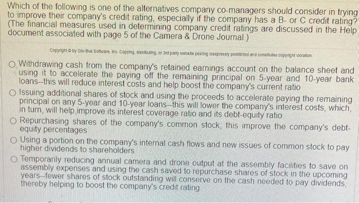 Which of the following is one of the alternatives