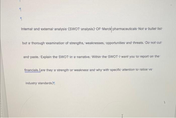 Intemal' and external' analysis' (SWOT'