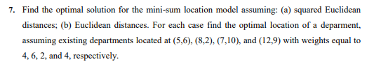 7. Find the optimal solution for the mini-sum