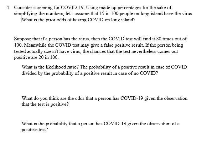 4. Consider screening for COVID-19. Using made up
