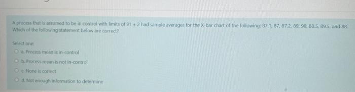 A process that is assumed to be in control with