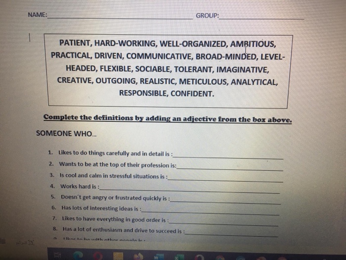 NAME: GROUP: 1 PATIENT, HARD-WORKING,