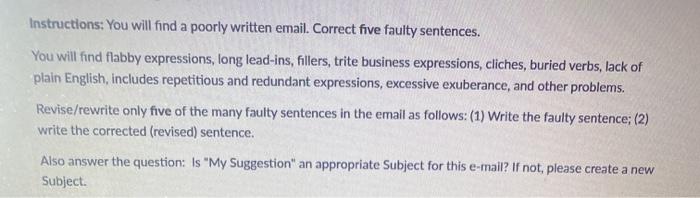 Instructions: You will find a poorly written