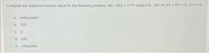 PLEASW ANSWER. WILL UPVOTE Compute the objective