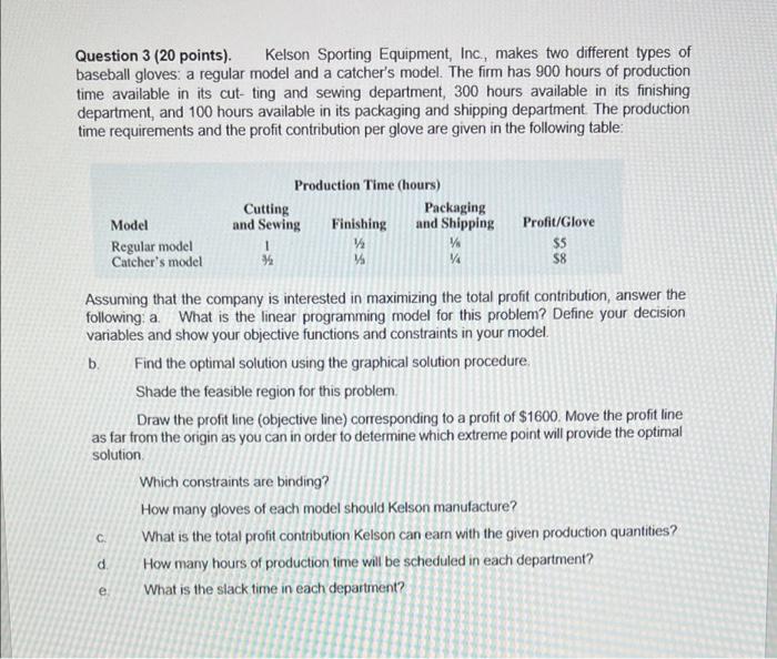Question 3 (20 points). Kelson Sporting