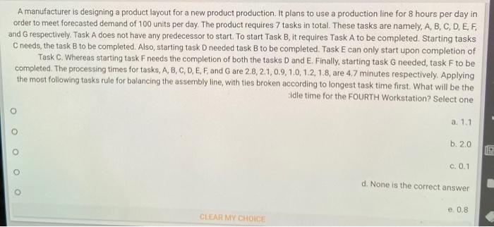 A manufacturer is designing a product layout for