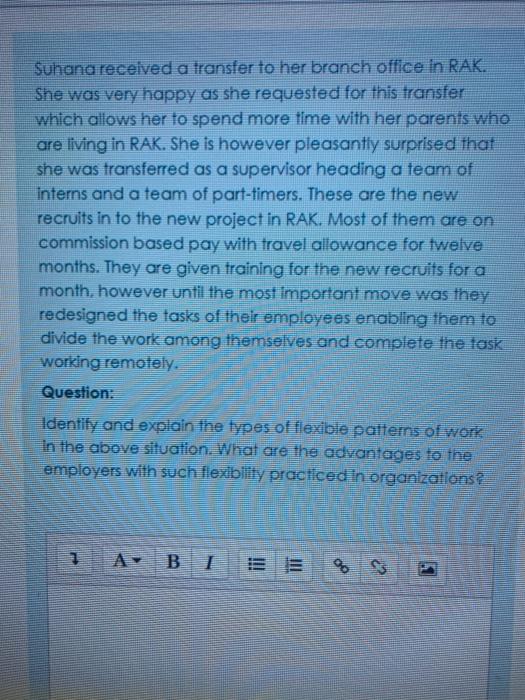 Suhana received a transfer to her branch office