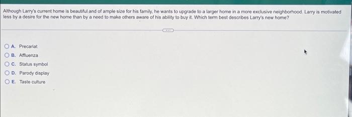 help me on this one plz Although Larry's current