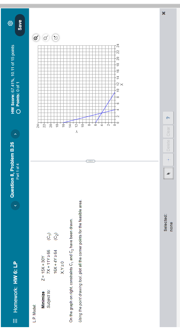 Homework: HW 6: LP Minimize Subject to: 7X+ 11Y
