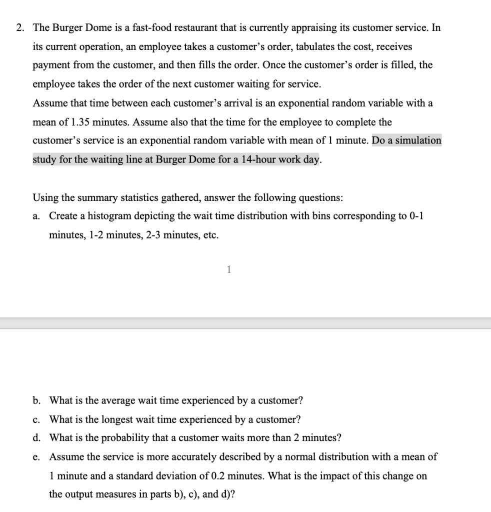 2. The Burger Dome is a fast-food restaurant that