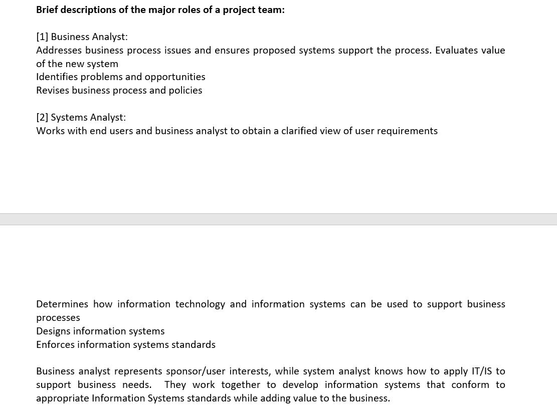 Brief descriptions of the major roles of a