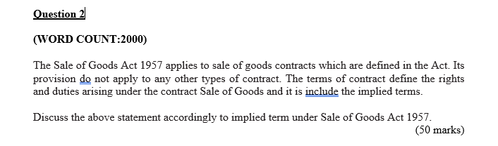 Question 2 (WORD COUNT:2000) The Sale of Goods