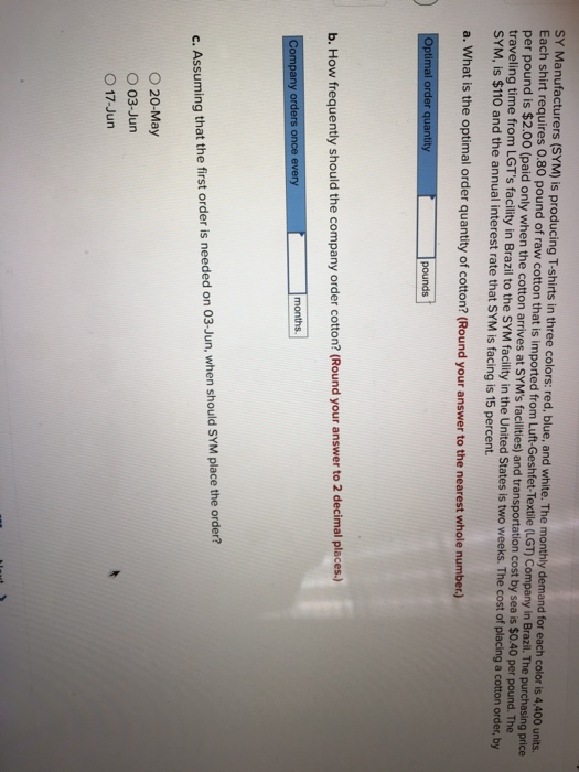 SY Manufacturers (SYM) is producing T-shirts in