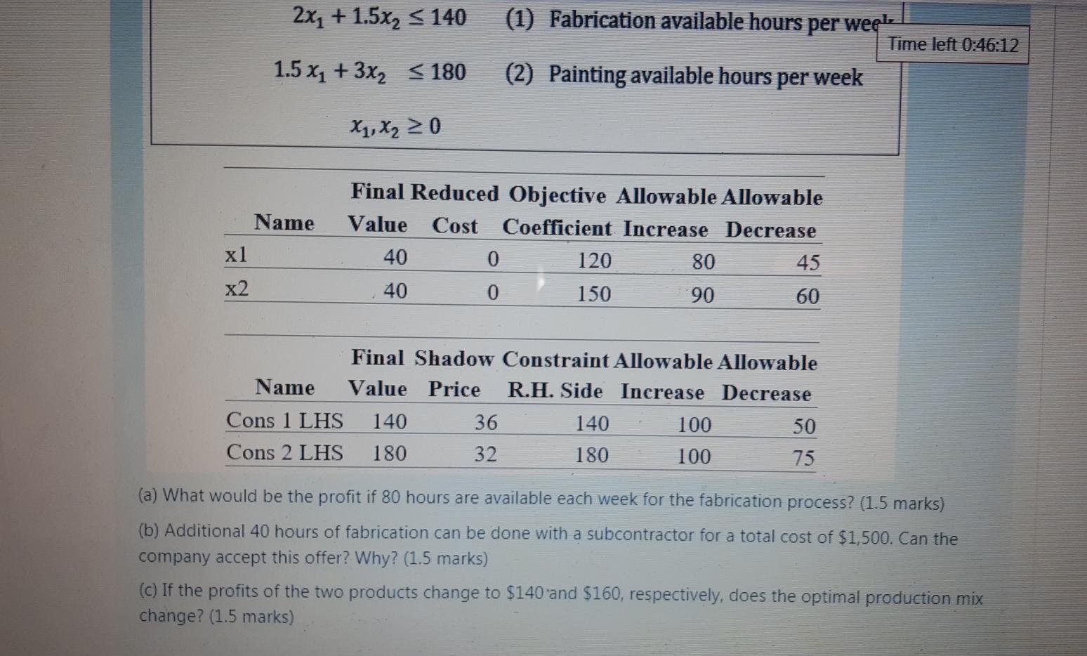 V.40.20 Question 5 Not yet answered A company