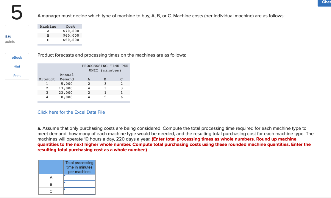 ? Chec 5 A manager must decide which type of
